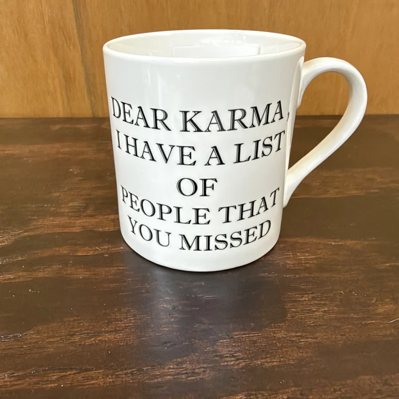 Dear Karma Large Mug - Ph