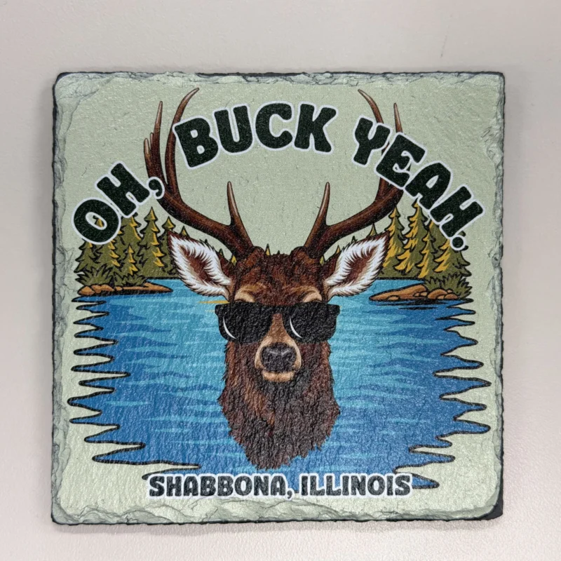Oh Buck Yeah Shabbona Slate Coaster Color