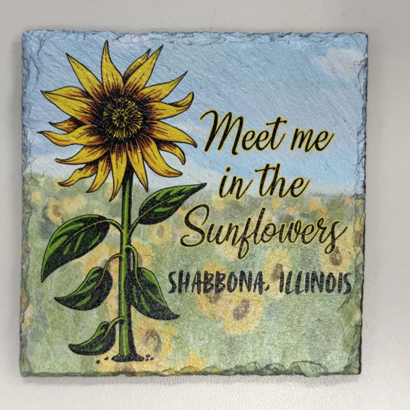 Meet Me in the Sunflowers Shabbona Slate Coaster Color